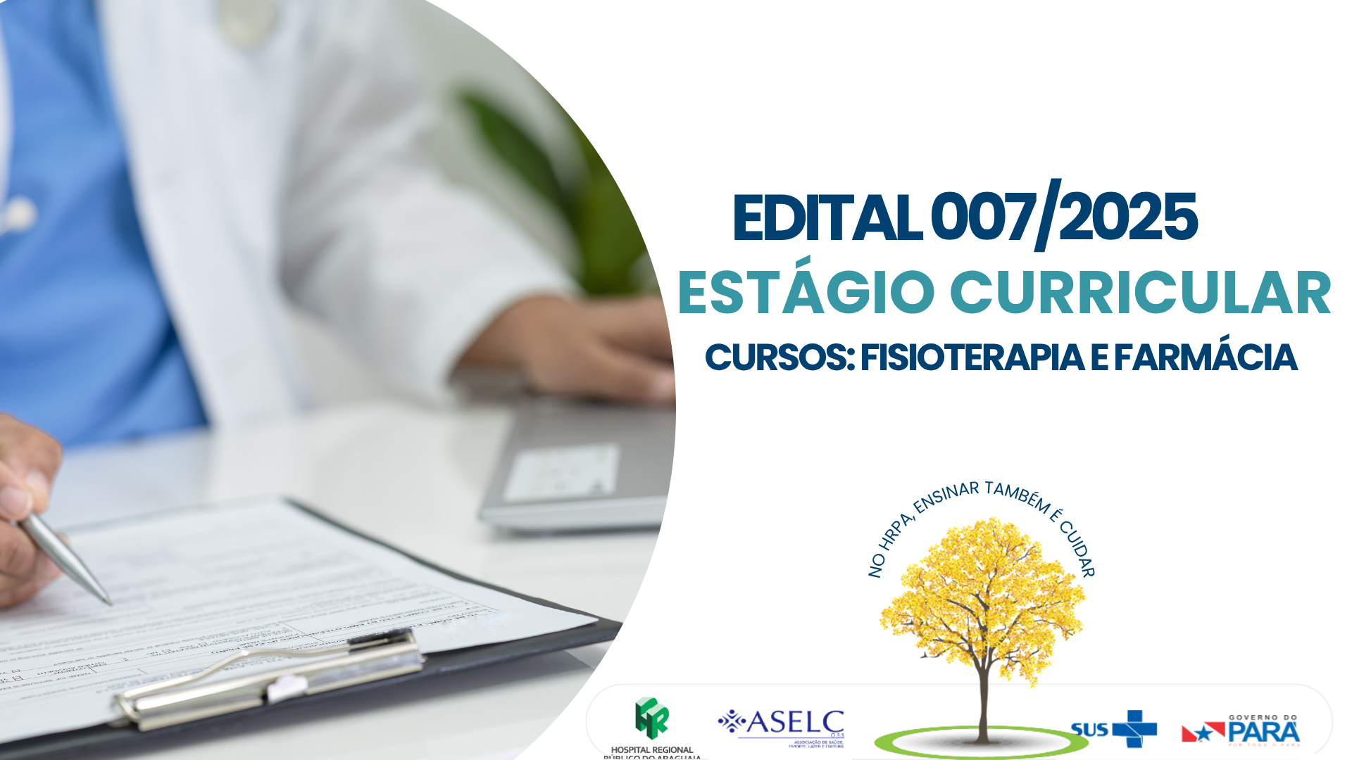 HRPA abre vagas de estágio curricular para os cursos de Fisioterapia e Farmácia