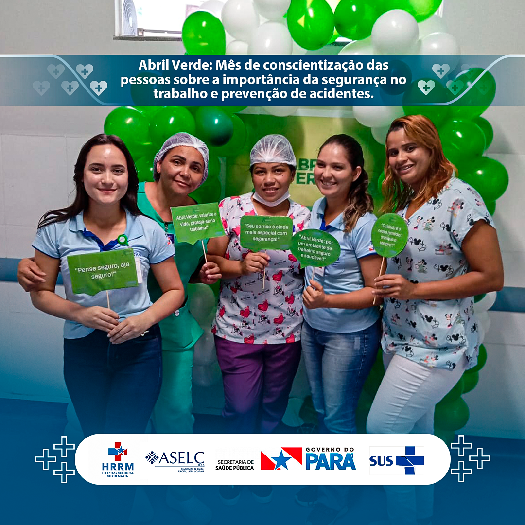 Abril Verde: Mês de Conscientização Sobre Segurança e Saúde no Trabalho